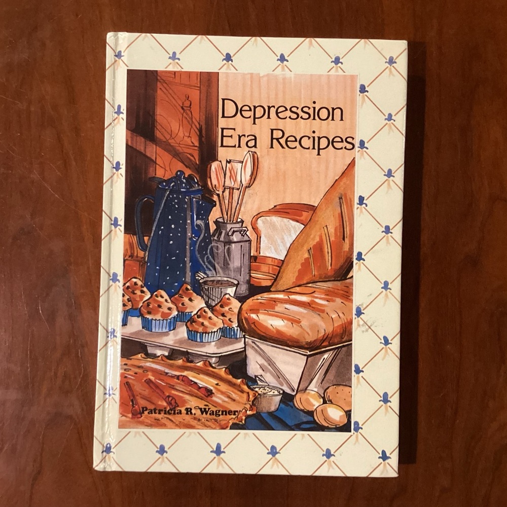 Depression Era Recipes Cookbook